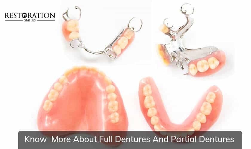Know More About Full Dentures And Partial Dentures