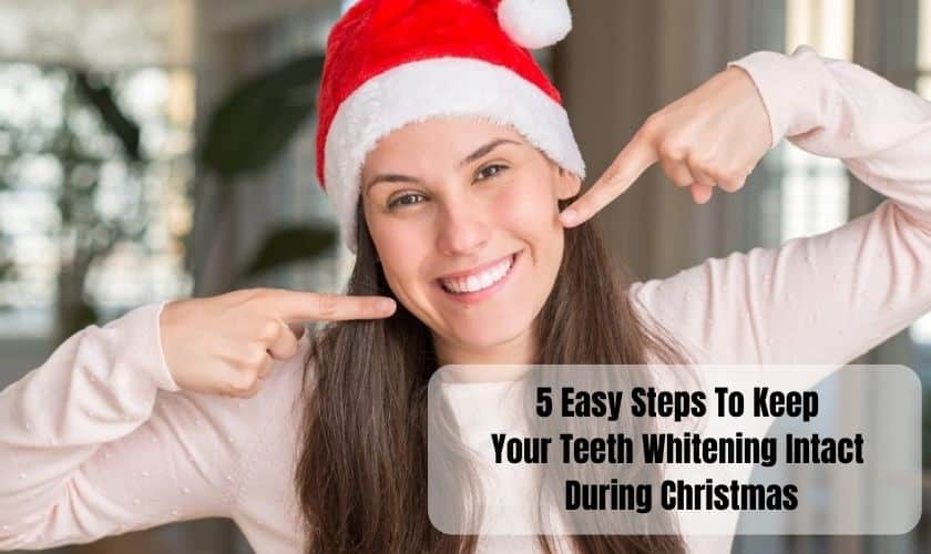 5 Easy Steps To Keep Your Teeth Whitening